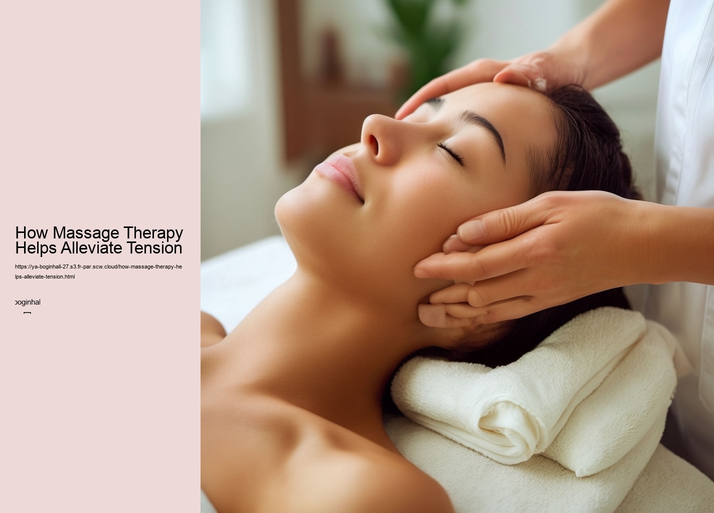 How Massage Therapy Helps Alleviate Tension