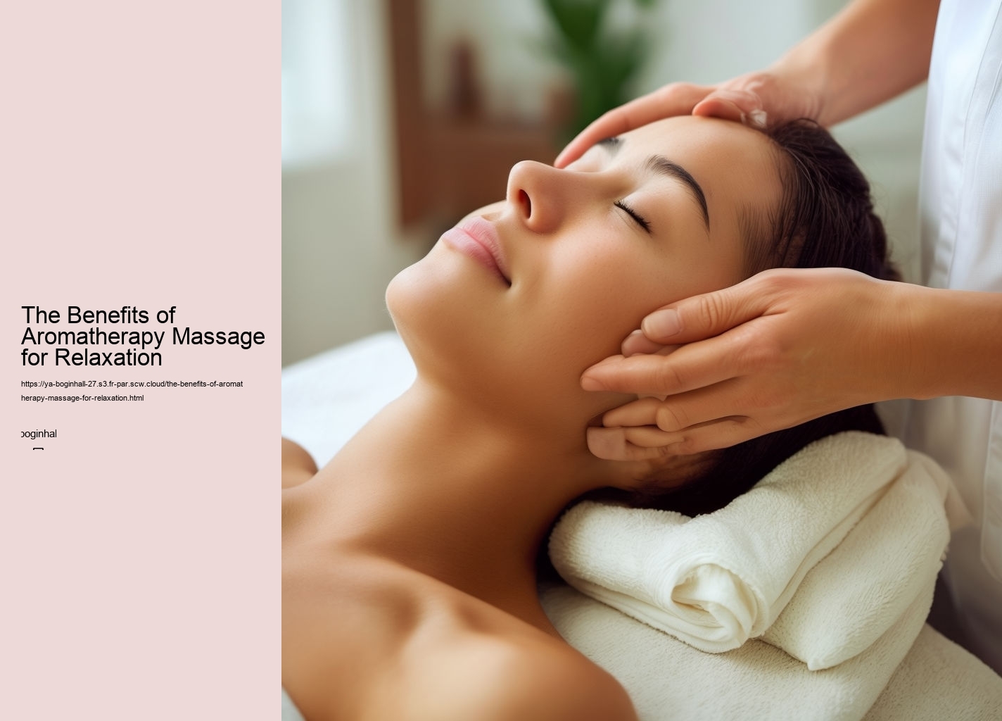 The Benefits of Aromatherapy Massage for Relaxation