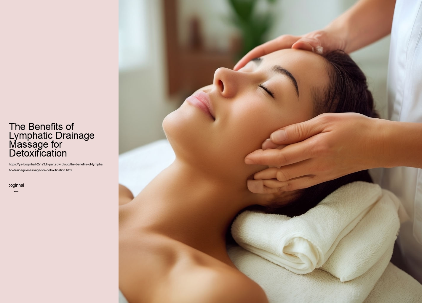 The Benefits of Lymphatic Drainage Massage for Detoxification